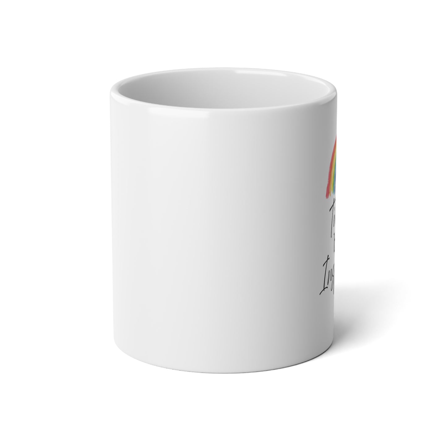 Jumbo Mug - Rainbow 'Thank You for Being You' Inspirational Coffee Cup