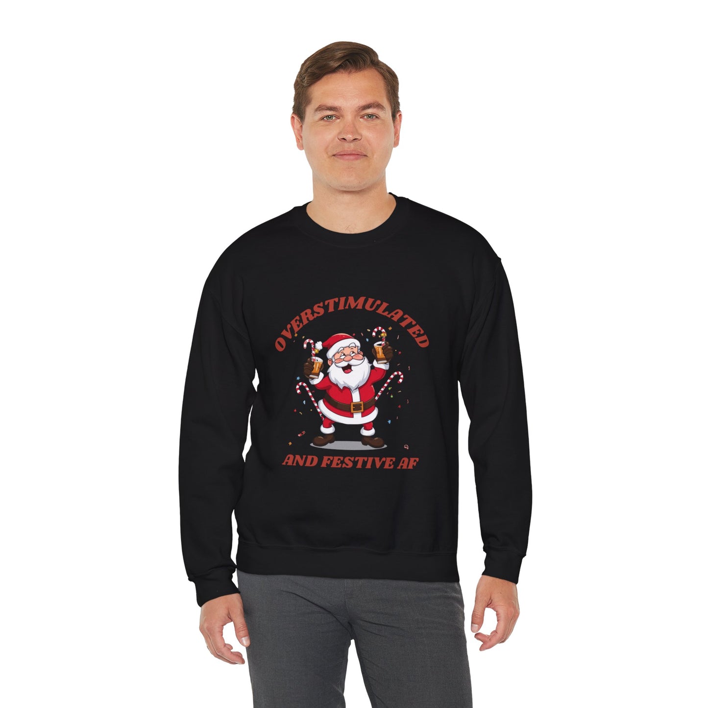 Christmas Sweatshirt - "Overstimulated and Festive AF" Santa Crewneck