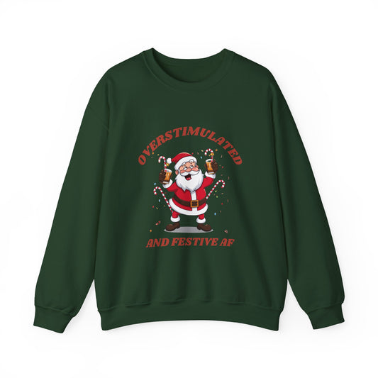 Christmas Sweatshirt - "Overstimulated and Festive AF" Santa Crewneck