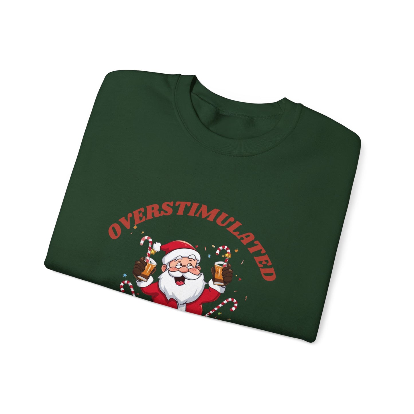 Christmas Sweatshirt - "Overstimulated and Festive AF" Santa Crewneck